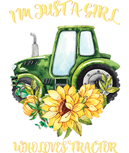 Just A Girl Who Love Tractor