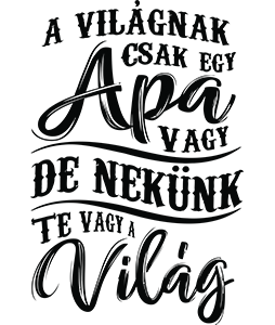 A Világnak Csak Egy Apa Vagy