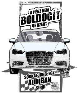 A pénz nem boldogít de ...