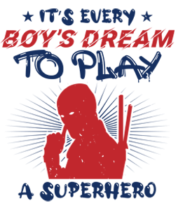 It’s every boy’s dream