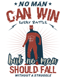 No man can win every battle