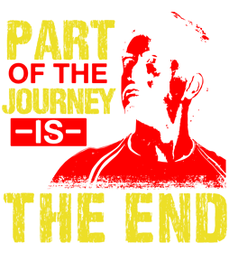 Part of the journey is the end