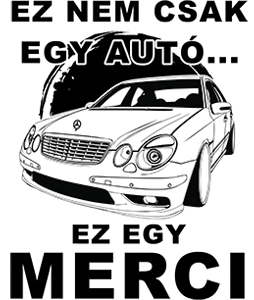 Nemcsak egy Autó (E Class)