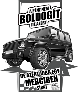 Jobb Egy Merciben Sírni (G Class)