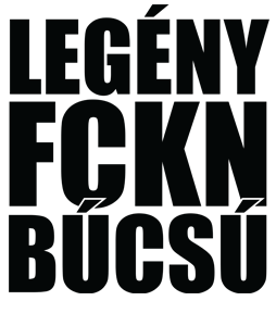 Legény fckn búcsú