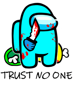 Trust no one
