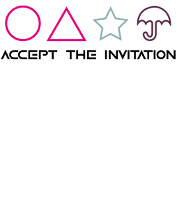 Accept The Invitation