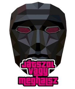 Játszol vagy meghalsz