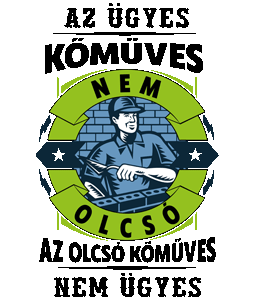 Az ügyes kőműves nem olcsó