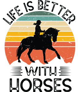 Life is better-horses