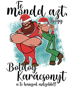 Te mondd, hogy boldog karácsonyt