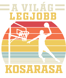 A világ legjobb kosarasa