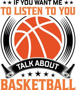 Talk about Basketball