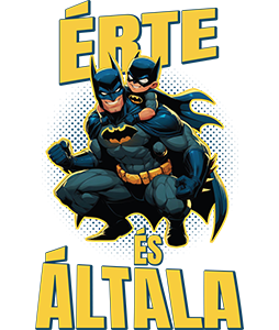 Érte és Általa - Batman