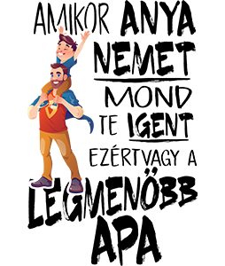 Ezért vagy a legmenőbb apa