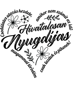 Hivatalosan is nyugdíjas (Női Minta)