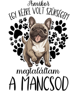 Megtaláltam a mancsod Francia Bulldog