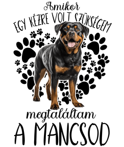 Megtaláltam a mancsod rottweiler
