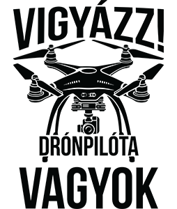 Drón - Drónpilóta vagyok