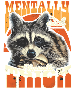 Mentally Sick Physically Thick