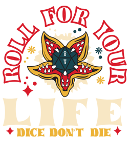 Roll four your  life