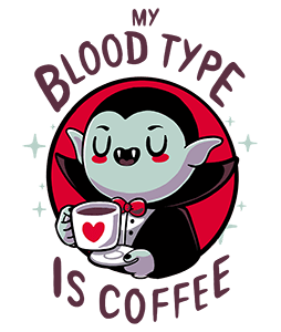 Bloodtype is Coffee
