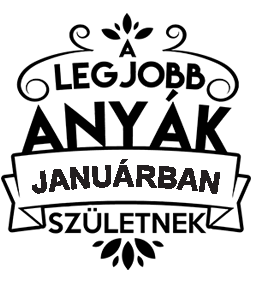 Legjobb Anyák Januárban Születnek