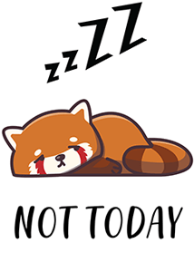 Not Today Red Panda