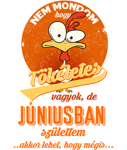 Júniusban Születtem (Tökéletes)