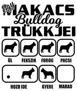 Makacs Bulldog Trükkjei
