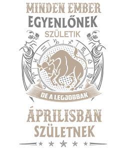 Minden Ember Egyenlőnek Születik Bika (04)