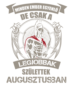 Legjobbak Születtek Augusztusban (Spártai)